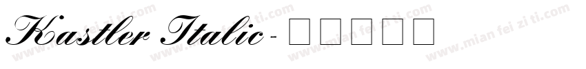 Kastler Italic字体转换
